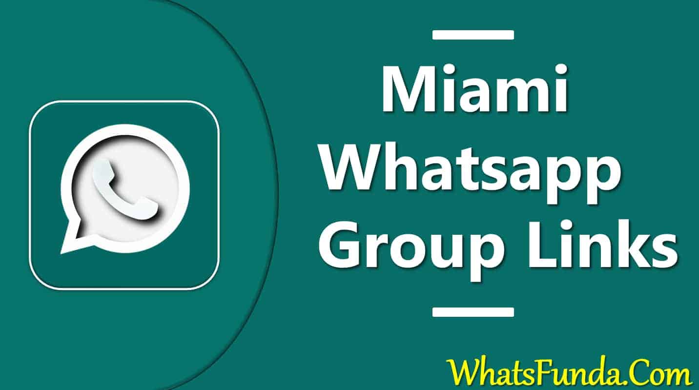 Miami Whatsapp Group Link